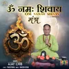 About Om Namah Shivay Mantra Song